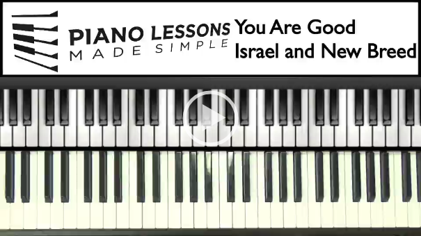 You Are Good – Israel and New Breed